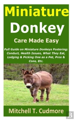 Bertrand.pt - Miniature Donkey Care Made Easy