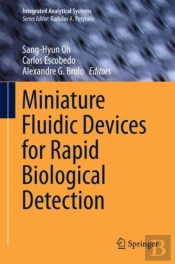 Miniature Fluidic Devices For Rapid Biological Detection