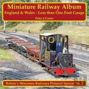 Miniature Railway Album - England And Wales - Less Than One Foot Gauge