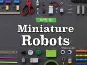 Miniature Robots