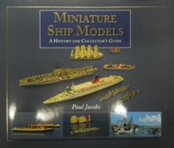 Bertrand.pt - Miniature Ship Models: A History And Collector'S Guide