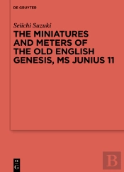 Miniatures And Meters Of The Old English Genesis, Ms Junius 11