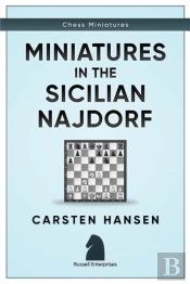 Miniatures In The Sicilian Najdorf