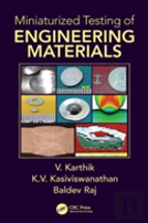 Miniaturized Testing Of Engineering Materials