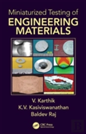 Miniaturized Testing Of Engineering Materials