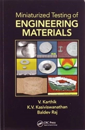 Miniaturized Testing Of Engineering Materials