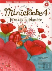 Minicroche Tome 4 : Protège La Planète