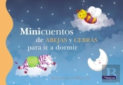 Minicuentos De Abejas Y Cebras Para Ir A Dormir (Minicuentos)