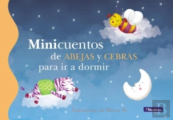 Bertrand.pt - Minicuentos De Abejas Y Cebras Para Ir A Dormir (Minicuentos)