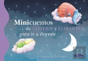 Minicuentos De Conejos Y Elefantes Para Ir A Dormir (Minicuentos)