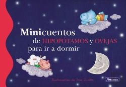Bertrand.pt - Minicuentos De Hipopótamos Y Ovejas Para Ir A Dormir (Minicuentos)