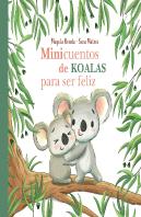 Minicuentos De Koalas Para Ser Feliz