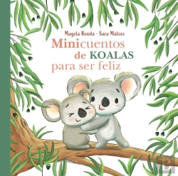 Bertrand.pt - Minicuentos De Koalas Para Ser Feliz