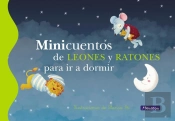 Minicuentos De Leones Y Ratones Para Ir A Dormir (Minicuentos)
