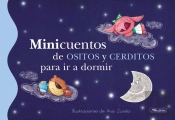 Minicuentos De Ositos Y Cerditos Para Ir A Dormir (Minicuentos)