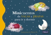 Minicuentos De Vacas Y Jirafas Para Ir A Dormir (Minicuentos)