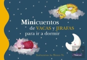 Minicuentos De Vacas Y Jirafas Para Ir A Dormir (Minicuentos)