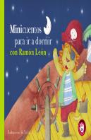 Minicuentos Para Ir A Dormir Con Ramón León (Pequeñas Manitas)