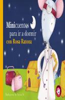 Minicuentos Para Ir A Dormir Con Rosa Ratona (Pequeñas Manitas)