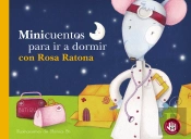 Minicuentos Para Ir A Dormir Con Rosa Ratona (Pequeñas Manitas)