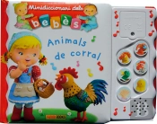 Minidiccionari Dels Bebès Sonor. Animals Del Corral
