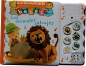 Minidiccionario De Los Bebés Sonoros. Los Animales Salvajes