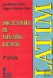 Minidicionário de Expressões Jurídicas Latim