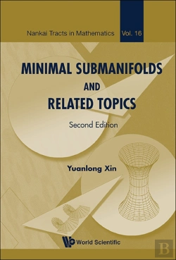 Bertrand.pt - Minimal Submanifolds And Related Topics (Second Edition)