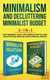 Minimalism Decluttering And Minimalist Budget 2-In-1 Book