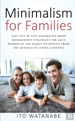 Bertrand.pt - Minimalism For Families: Easy Step By St