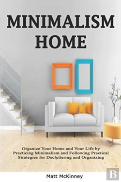 Bertrand.pt - Minimalism Home: Organize Your Home And