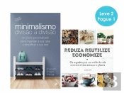 Minimalismo - Divisão a Divisão | Reduza, Reutilize, Economize