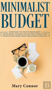 Minimalist Budget: Everything You Need T