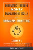 Minimalist Budget, Money Management Skills And Minimalism & Decluttering