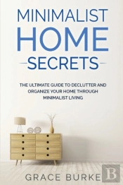 Minimalist Home Secrets
