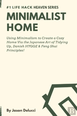 Bertrand.pt - Minimalist Home: Using Minimalism To Cre