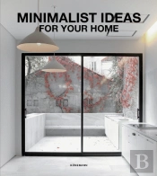Minimalist Ideas for Your Home