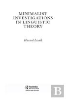 Minimalist Investigations In Linguistic Theory
