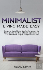Minimalist Living Made Easy