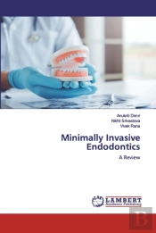 Minimally Invasive Endodontics