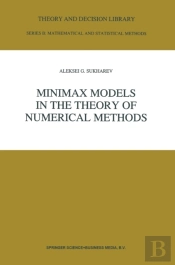 Minimax Models In The Theory Of Numerical Models