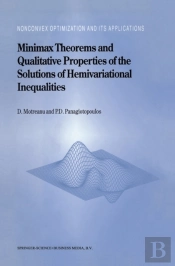 Minimax Theorems And Qualitative Properties Of The Solutions Of Hemivariational Inequalities