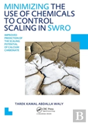 Minimizing The Use Of Chemicals To Control Scaling In Sea Water Reverse Osmosis: Improved Prediction Of The Scaling Potential Of Calcium Carbonate
