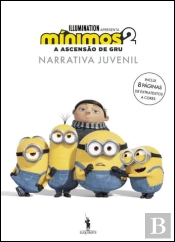 Mínimos 2 - A Ascensão de Gru - Narrativa Juvenil