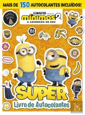 Mínimos 2 - A Ascensão de Gru - Super Livro de Autocolantes