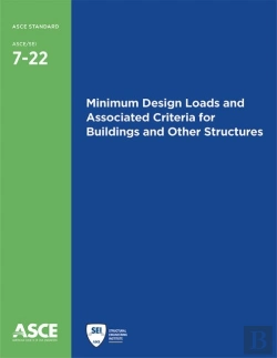 Bertrand.pt - Minimum Design Loads And Associated Criteria For Buildings And Other Structures (7-22)