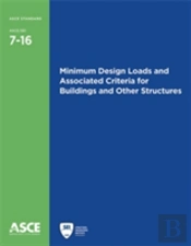 Minimum Design Loads And Associated Criteria For Buildings And Other Structures