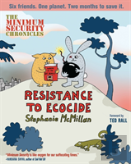 Minimum Security Chronicles, The: Resistance To Ecocide