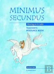 Minimus Secundus Teacher'S Resource Book
