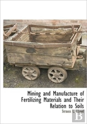 Mining And Manufacture Of Fertilizing Ma